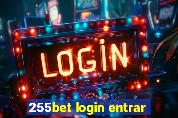 255bet login entrar